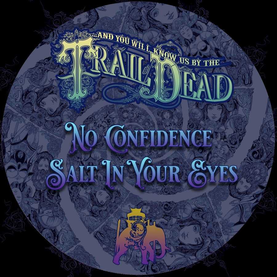 ...And You Will Know Us By The Trail Of Dead - No Confidence